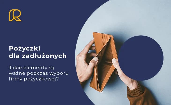 Gdzie pożyczki dla zadłużonych - uniknij pułapek i wysokich kosztów